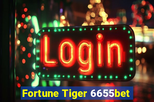 Fortune Tiger 6655bet